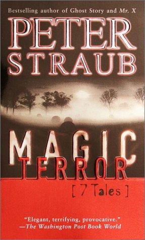 Peter Straub: Magic Terror (2001, Fawcett)