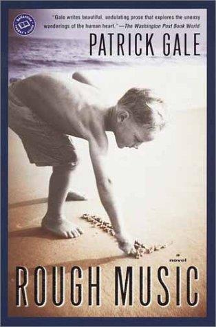 Patrick Gale: Rough Music (Paperback, 2002, Ballantine Books)