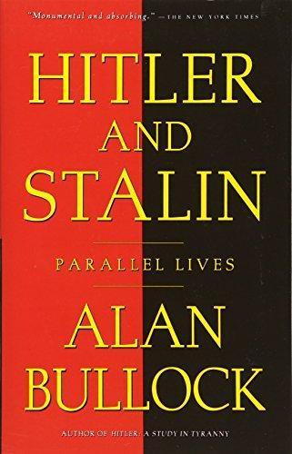 Alan Bullock: Hitler and Stalin (1993)