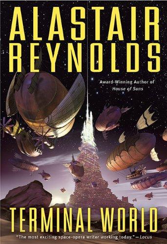 Alastair Reynolds: Terminal World (Hardcover, 2010, Ace Hardcover)