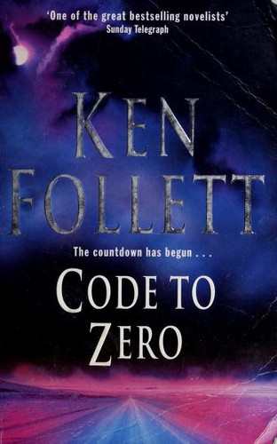 Ken Follett: Code to zero (2001, Pan)