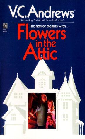 V. C. Andrews: Flowers In The Attic (Dollanger Saga) (Paperback, 1990, Pocket)