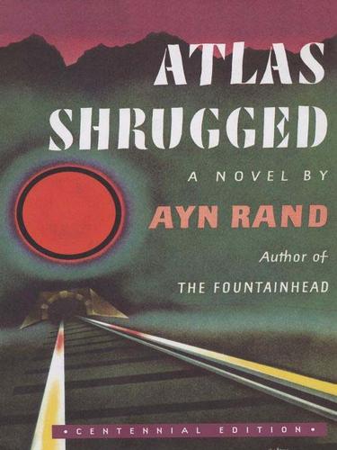 Ayn Rand: Atlas Shrugged (EBook, 2009, Penguin Group USA, Inc.)