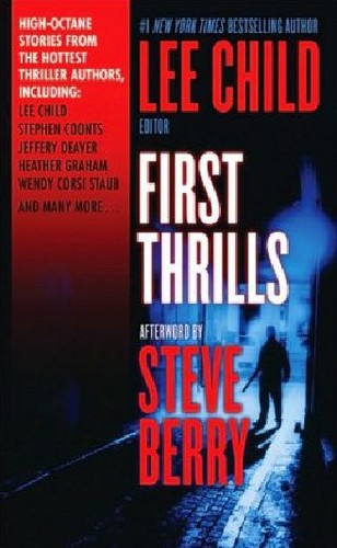 Lee Child: First Thrills (Paperback, 2011, Forge)