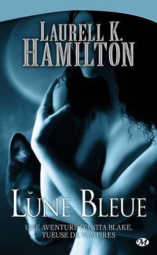 Laurell K. Hamilton: Lune bleue (French language, 2009)