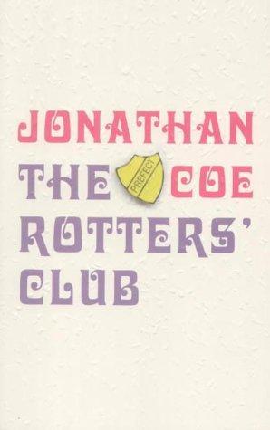 Jonathan Coe: The Rotters' Club