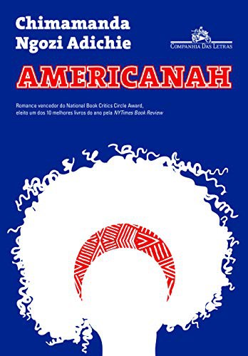 Chimamanda Ngozi Adichie: Americanah (Paperback, 2014, Companhia das Letras)