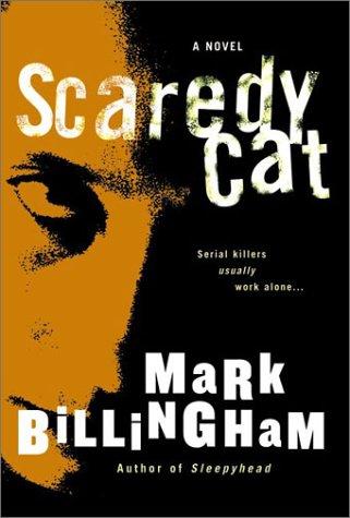 Mark Billingham: Scaredy cat (2002, Morrow)