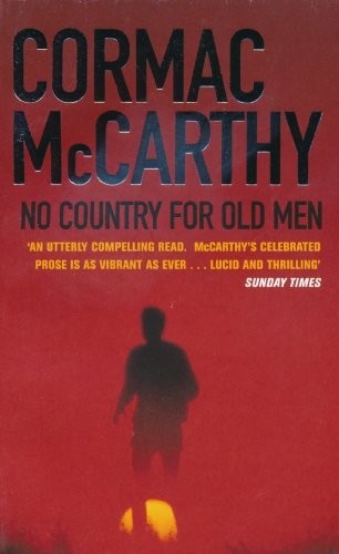 Cormac McCarthy: No Country for Old Men (Paperback, 1900, MacMillan)