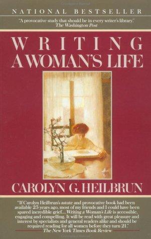 Writing a woman's life (Paperback, 2002, Ballantine Books)