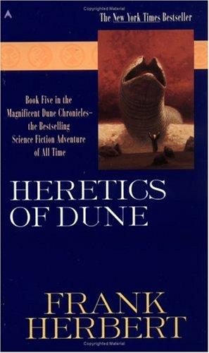 Heretics of Dune (Dune Chronicles, Book 5) (Paperback, 1987, Ace)