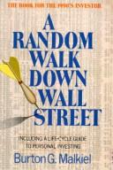 Burton Gordon Malkiel: A random walk down Wall Street (1975, Norton)