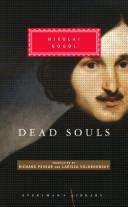 Николай Васильевич Гоголь: Dead souls (2004, Everyman's Library)