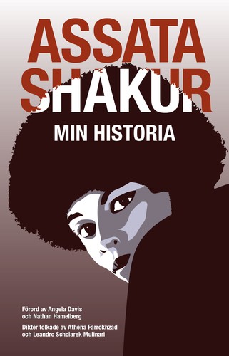 Assata Shakur: Min historia (Swedish language, 2015, Verbal förlag)