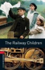 Edith Nesbit: The Railway Children (2008, Oxford University Press, USA)