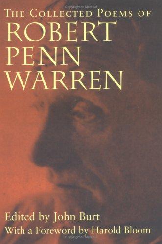 Robert Penn Warren: The collected poems of Robert Penn Warren (1998, Louisiana State University Press)