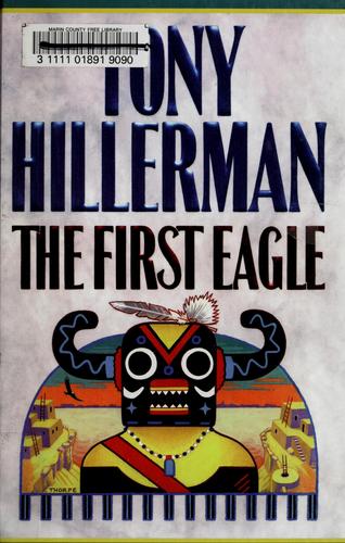 Tony Hillerman: The first eagle (1999, Thorndike Press)