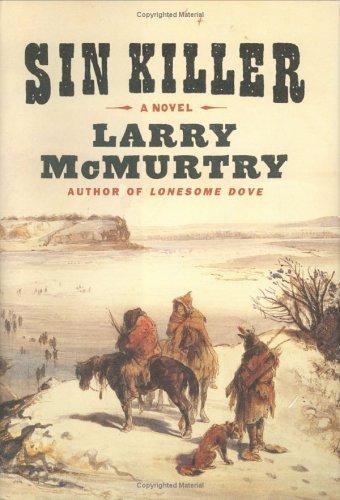 Larry McMurtry: Sin killer (2002, Simon & Schuster)