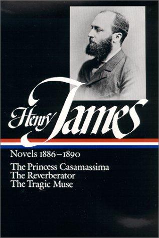 Henry James: Novels, 1886-1890 (1989, Literary Classics of the United States, Distributed to the trade in the U.S. and Canada by the Viking Press)