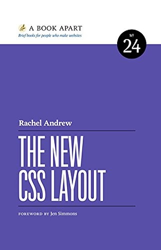 Rachel Andrew: The New CSS Layout (Paperback, 2017, A Book Apart)