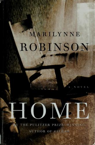 Marilynne Robinson: Home (2008, Thorndike Press, Windsor, Paragon)