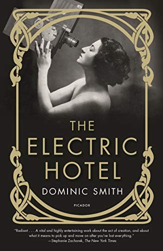 Dominic Smith: The Electric Hotel (Paperback, 2020, Picador)