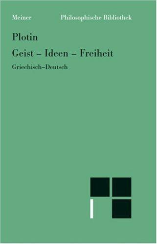 Plotinus: Geist, Ideen, Freiheit (German language, 1990, F. Meiner)