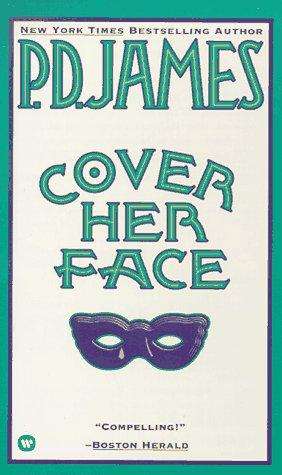 P. D. James: Cover her face (1982, Warner)