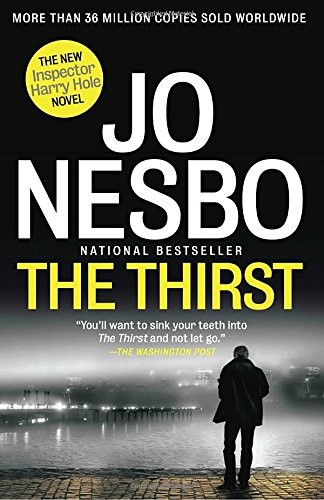 Jo Nesbø: The Thirst (Paperback, 2018, Vintage Canada)