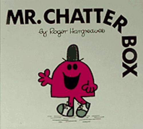 Roger Hargreaves: Mr. Chatterbox (Mr. Men and Little Miss) (Paperback, 1997, Price Stern Sloan)