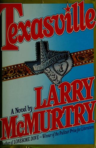 Larry McMurtry: Texasville (1988, Simon and Schuster)