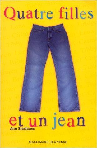 Ann Brashares: Quatre filles et un jean (French language, 2002)