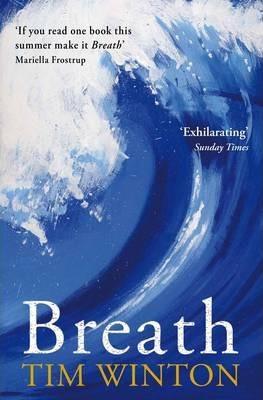 Tim Winton: Breath (2009)