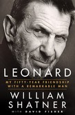 William Shatner: Leonard (Hardcover, 2016, Thomas Dunne Books)