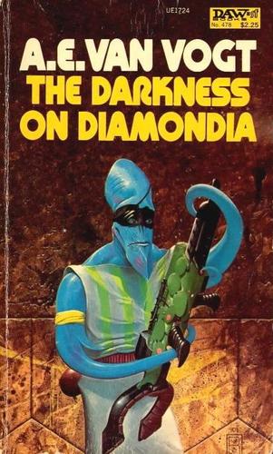 A. E. van Vogt: The Darkness on Diamondia (Paperback, 1982, Daw Books)