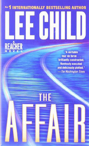 Lee Child: The Affair (Paperback, 2012, Random House Inc)