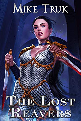 Mike Truk, Tess Irondale: The Lost Reavers (EBook, 2019, Mike Truk)