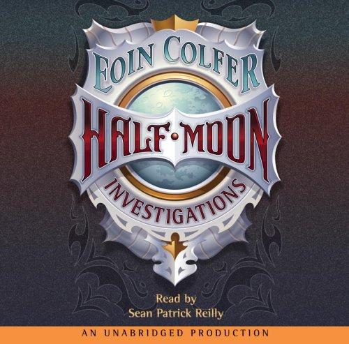 Eoin Colfer: Half-Moon Investigations (AudiobookFormat, 2006, Listening Library (Audio))