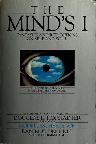 Daniel C. Dennett, Douglas R. Hofstadter: The mind's I (Paperback, 1982, Bantam Books)