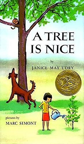 Marc Simont, Janice May Udry: A Tree Is Nice (Hardcover, 1956, HarperCollins)