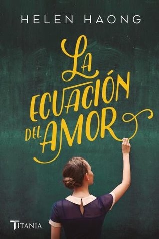 Helen Hoang: La ecuación del amor (Paperback, 2019, Titania)