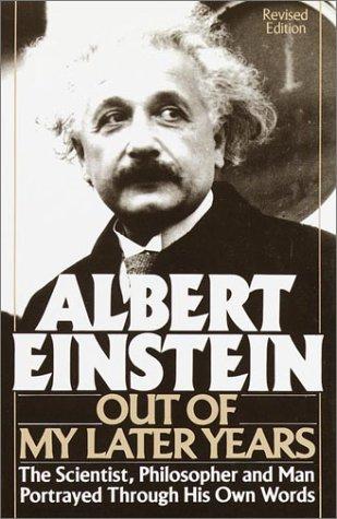 Albert Einstein: Out of my later years (1993, Wings Books, Distributed by Outlet Book Co.)