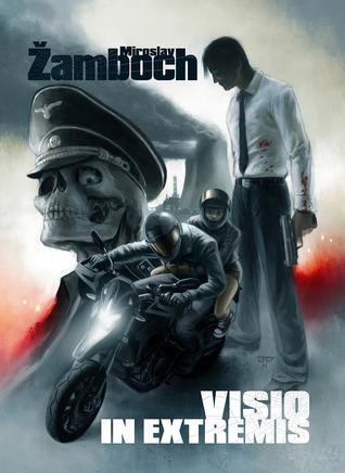 Miroslav Žamboch: Visio in Extremis (Czech language)