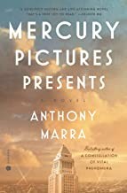 Anthony Marra: Mercury Pictures Presents (2022, Crown/Archetype)