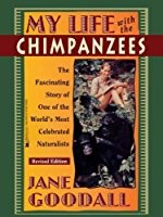 Jane Goodall: My Life with the Chimpanzees (1996, Pocket Books)