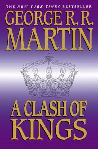 George R. R. Martin, George R. R. Martin: A clash of kings (1999, Bantam Books)