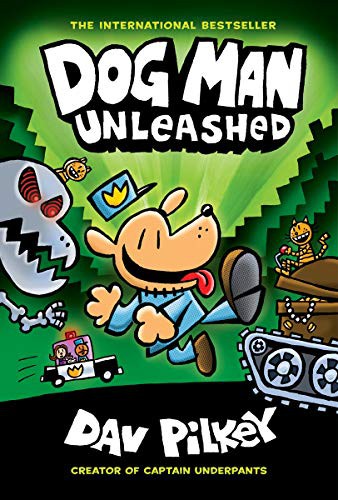 Dav Pilkey: Dog Man Unleashed (Hardcover, 2021, GRAPHIX, Graphix)