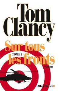 Tom Clancy: Sur tous les fronts - Tome 2 (French language, Éditions Albin Michel)