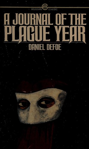 Daniel Defoe: A Journal of the Plague Year (Meridian Classics) (1984, Plume)