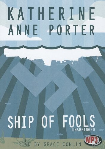 Katherine Anne Porter: Ship of Fools (2010, Blackstone Audiobooks)